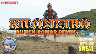 KILOMETRO - DJ ROMAR REMIX | ZUMBA | DANCE TRENDS | SIMPLE DANCE WORKOUT | ZUMBANG LAKWATCHERO