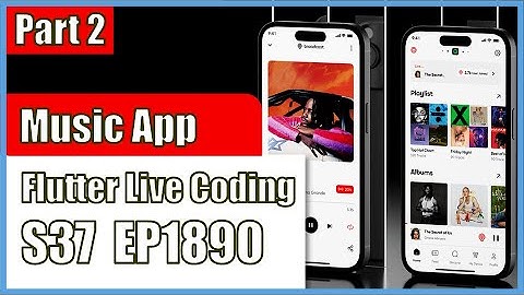 [Flutter] Flutter Live Coding EP1890 (Music App Part 2)