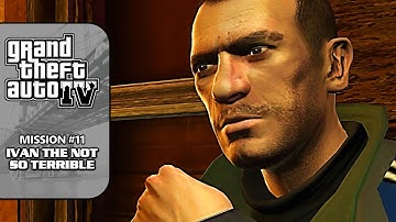 GTA 4 [NEW 100% Walkthrough] - Mission #11: Ivan the Not So Terrible