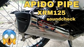 APIDO PIPE XRM125|SOUND CHECK|MOTOSPYN