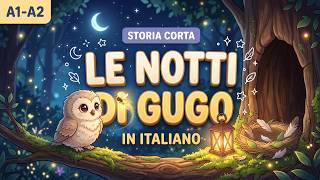Gugo's Nights | Italian Short Story for beginners A1-A2