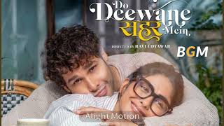 Do Deewane Sahar Mein Emotional BGM|2026|Mrunal Thakur|Siddhant Chaturvedi|#bgm