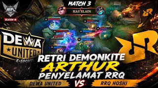 DEMONKITE'S RETRIBUTION AND ARTHUR SAVE RRQ! THEY ACTUALLY WON! RRQ VS DEWA MATCH 3 MPL