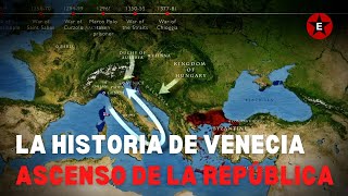 La Historia de Venecia: Ascenso de la República