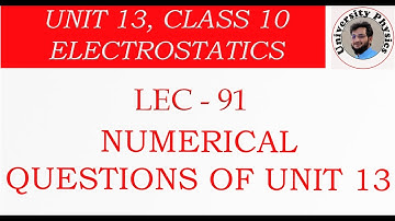 Numerical questions of unit 13 class 10 physics kpk textbook board | University Physics