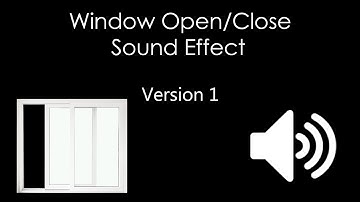 Window Open & Close Sound Effect