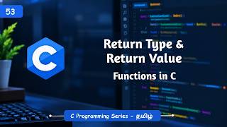 Full Return Type and Return Value  | Functions in C | C Programming for Beginners - Tamil | BuiltBy Error Guide