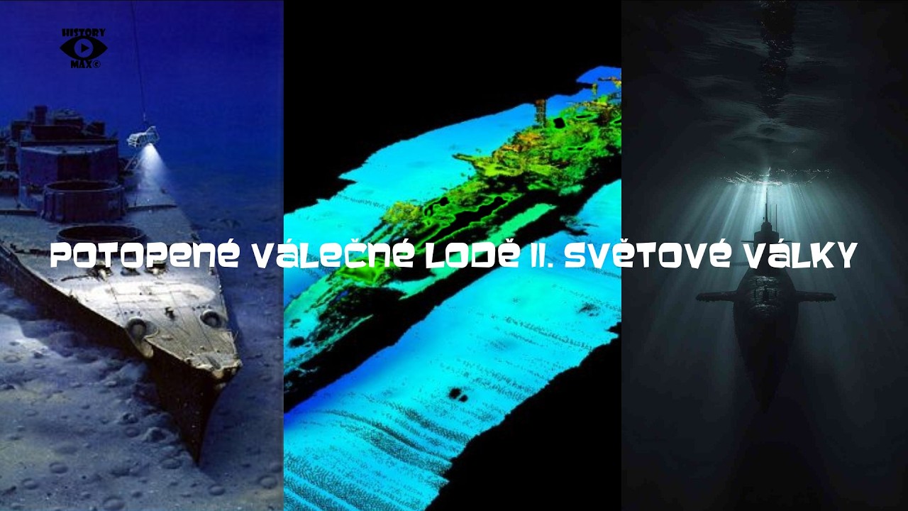 Potopené válečné lodě II. světové války...1.část Dokument CZ