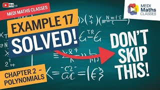 Famous Class 9th Maths chapter 2 Example 17 Polynomials | MMC | Medi Maths Classes Net Worth