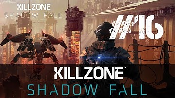KillZone Shadow Fall Walkthrough Let
