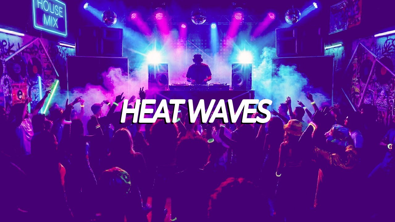 Glass Animals - Heat Waves - (80s House Remix) Good Vibes Mix