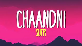 Download Lagu Chaandni - Sufr (Lyrics) | Unied Studios MP3 Download Lagu Chaandni - Sufr (Lyrics) | Unied Studios MP3