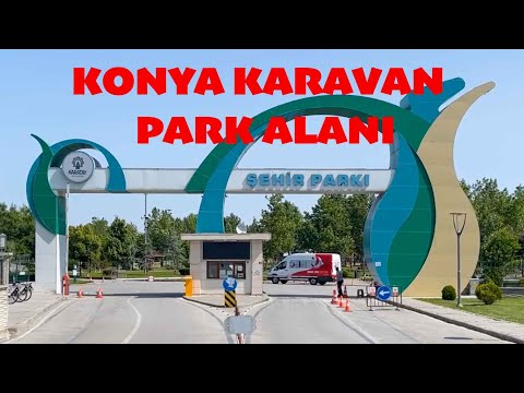 KONYA KARATAY BELEDİYESİ KARAVAN PARKI