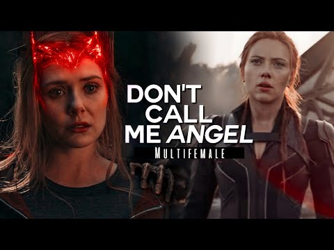 Multifemale || Don't Call Me Angel