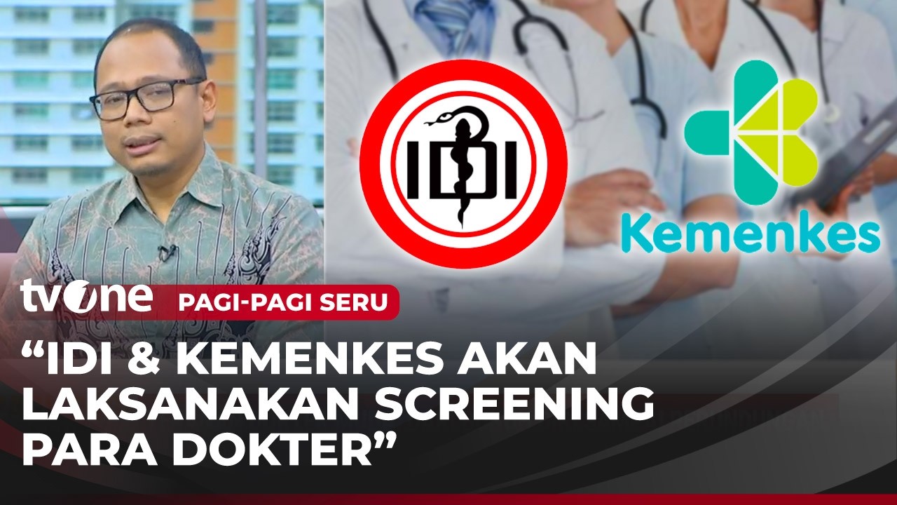 Pandangan IDI Soal Fenomena Rentetan Kematian Dokter Muda | Pagi-Pagi Seru