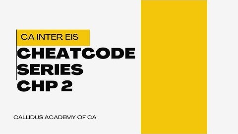 CA inter EIS cheatcodes -Chp- 2- Financial & Accounting  System (all headpoint answers)