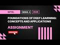 Foundations of Deep Learning: Concepts and Applications | NPTEL Week 4 Assignment Answers 2026