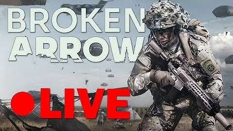 LVL 100 CLIMB! More Multiplayer fun on 1.0.11 Patch! | Broken Arrow Gameplay