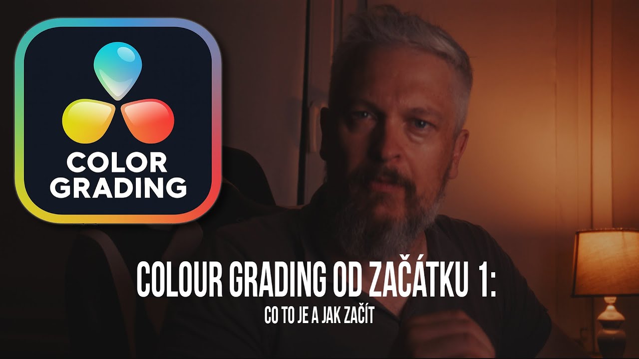 Color Grading S01 E01-  od začátku - Co to je a jak začít v DaVinci Resolve 20 1  díl
