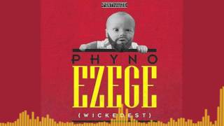 Phyno | Ezege [Official Audio] | Freeme TV