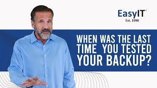 When Was The Last Time You Tested Your Data Backup?