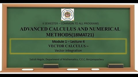 VTU ACNM18MAT21 M1 L4 VECTOR INTEGRATION
