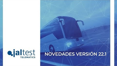 JALTEST TELEMATICS | Novedades 22.1