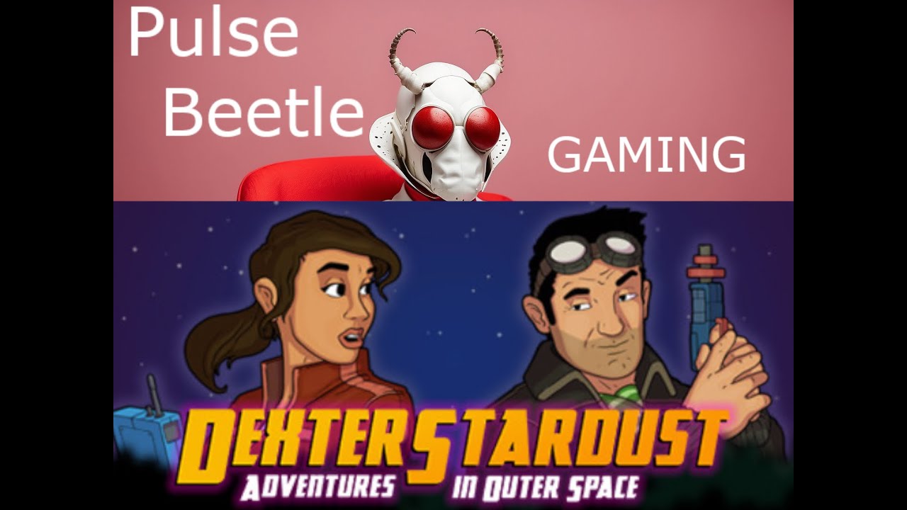Dexter stardust adventures in outer space / Point-and-click adventure game