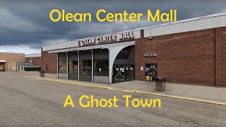 Olean Center Mall: A Ghost Town