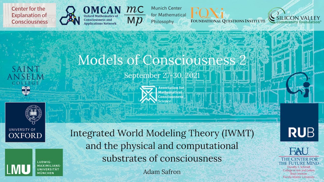 Adam Safron – IWMT and the physical and computational substrates of consciousness
