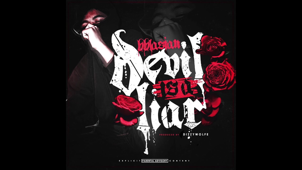 Watch Bblasian - Devil Is A Liar on YouTube Watch Bblasian - Devil Is A Liar on YouTube