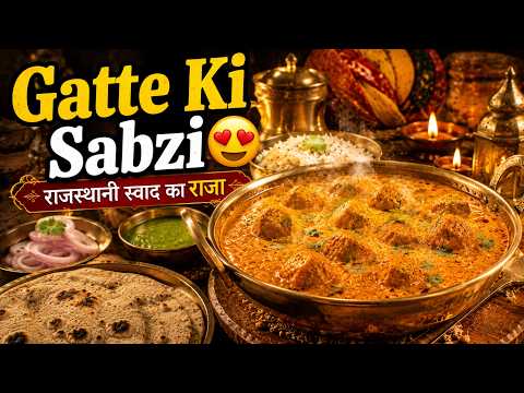 Traditional Gatte Ki Sabzi | Famous Rajasthan Curry Recipe