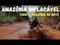 Vamos cruzar a amaznia viajando de moto amaznia implacvel ep1