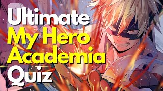 [ANIME GAME] The ULTIMATE My Hero Academia Quiz | 40 Characters