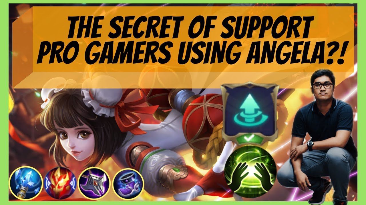 HOW TO SUPPORT LIKE A PRO GAMER USING ANGELA?! THE BEST PLAYS ANGELA IN ...