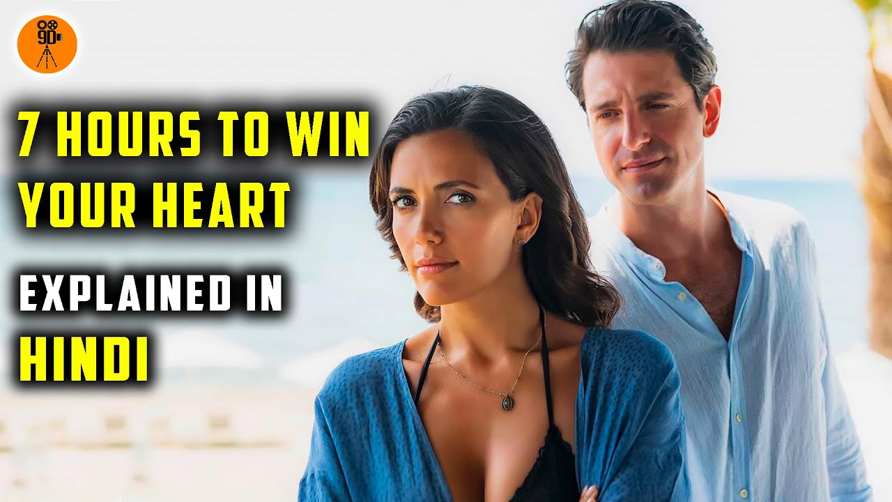 7 Hours To Win Your Heart (2020) Italian Movie Explained in Hindi | 9D