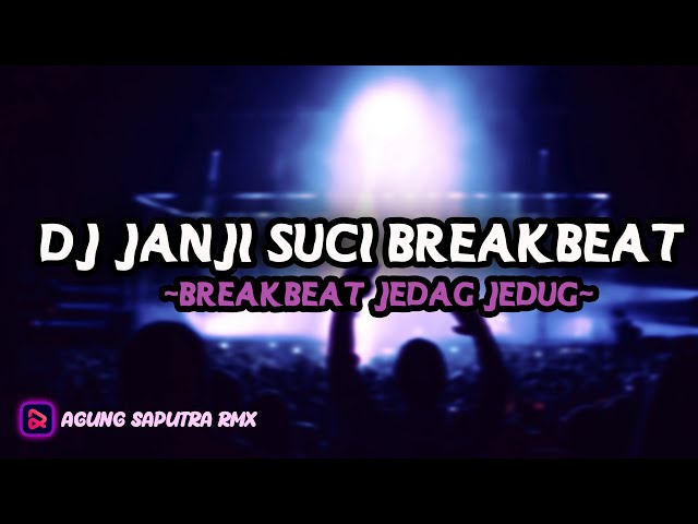 DJ JANJI SUCI BREAKBEAT FULLBASS MENGKANE😎🙌🏻 class=