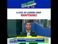 3 level of laundry shop maintenance.