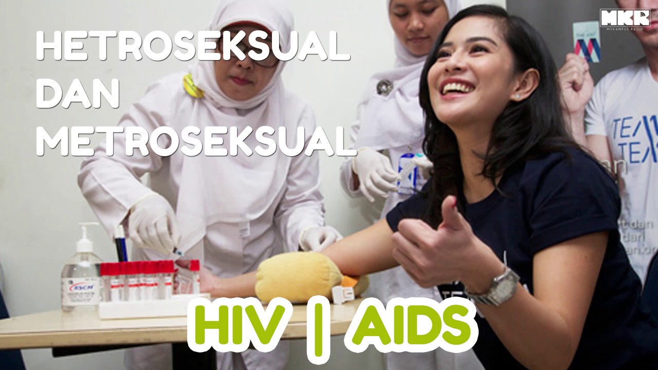 Peningkatan HIV/AIDS - Persetubuhan Sejenis Punca Utama - YouTube