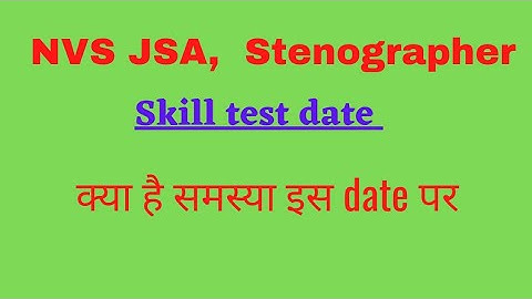 NVS JSA Stenographer skill test date