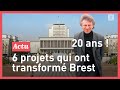 6 projets qui ont transform brest depuis llection de franois cuillandre