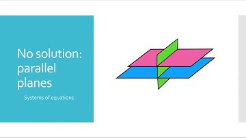Systems of equations - no solution (2 parallel planes)