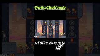 Stupid Zombies 3 Android Gameplay ||Daily Challenge ||#shorts screenshot 1