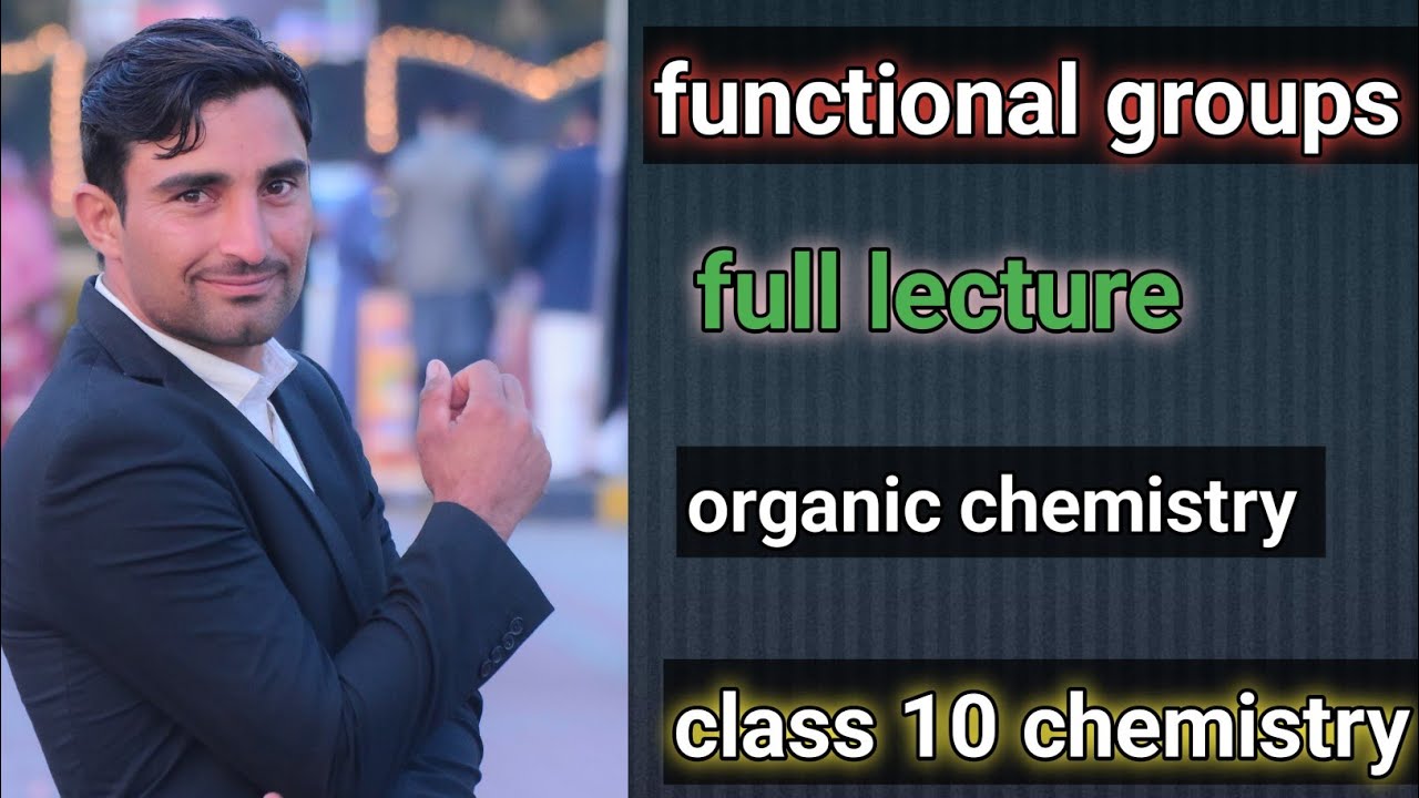 functional groups | functional groups organic chemistry class 10 |functional group organic chemistry