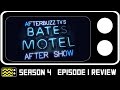 Bates Motel Season 4 Episode 1 Review & After Show | AfterBuzz TV