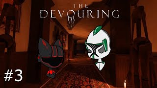We Did It! - The Devouring (Part 3) - It's Them