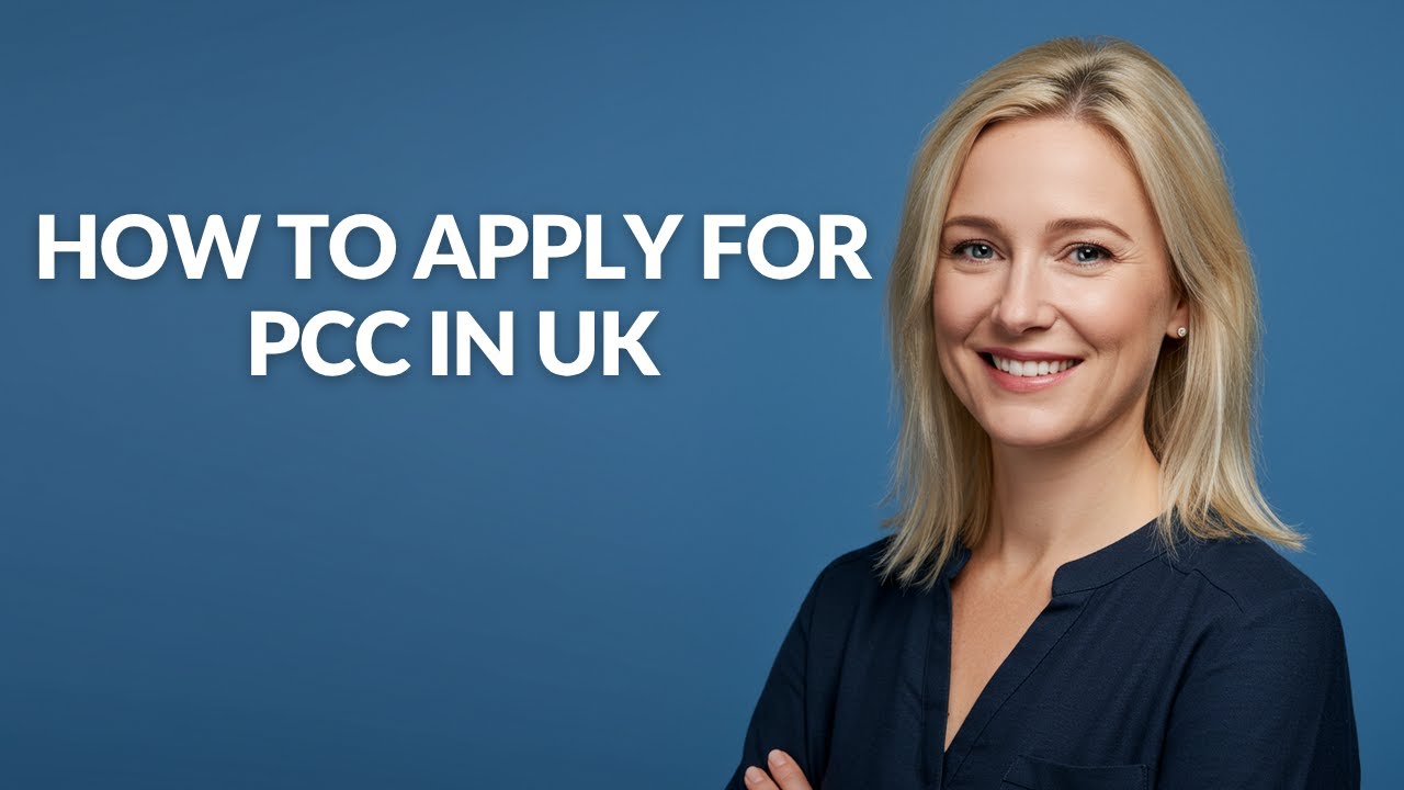 HOW TO APPLY FOR PCC IN UK - Julia'sTutorials