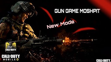 GUN GAME MOSHPIT | New mode in Multiplayer | Call Of Duty Mobile | COD Gamer 1.0