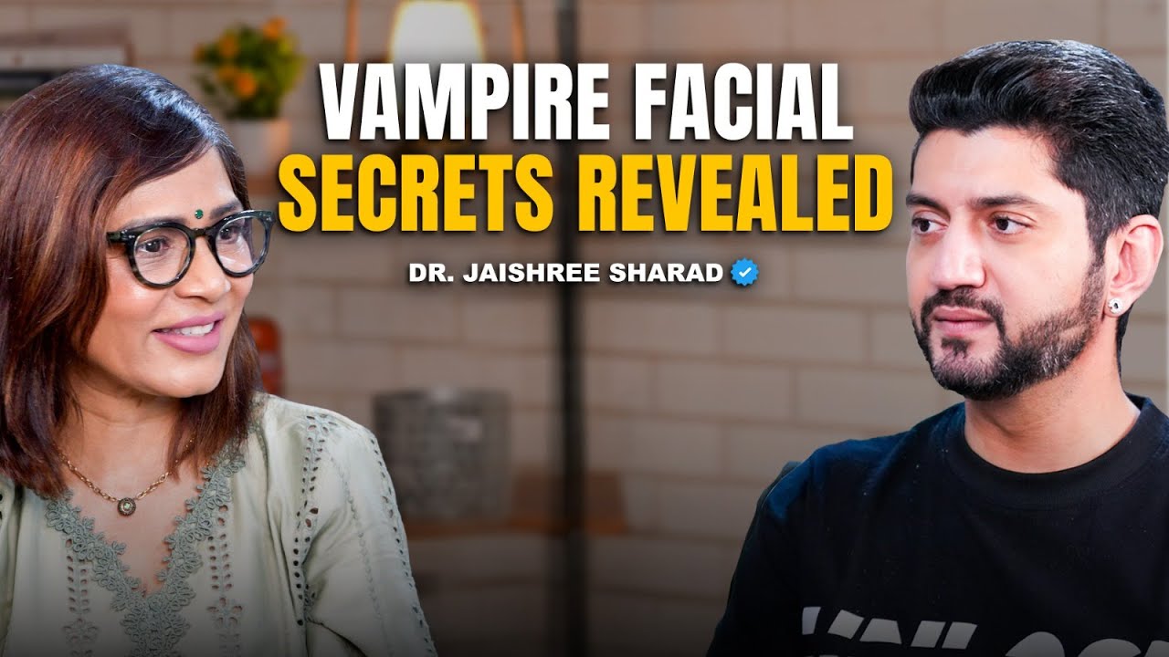 Vampire Facial Explained: Benefits, Risks & Safety 