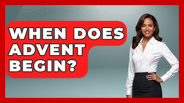 When Does Advent Begin? - Holy Landmarks